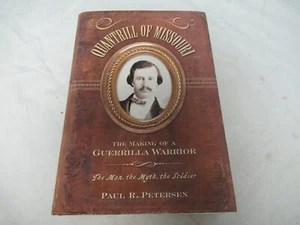 Quantrill of Missouri The Making of a Guerrilla Warrior 9781581823592 (P) - Picture 1 of 4