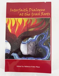 Interfaith Dialogue at the Grass Roots | BITE MARK AT THE TOP OF THE COVER - Picture 1 of 8