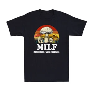 MILF Mushrooms I'd Like To Forage Funny Fungi Foraging Mushroom Vintage T-Shirt - Picture 1 of 10