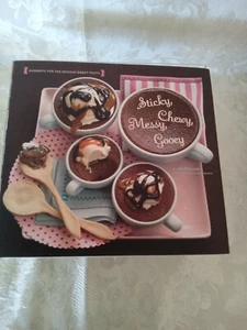 Sticky, Chewy, Messy, Gooey: Desserts for the Serious Sweet Tooth - O'Connor - Picture 1 of 6