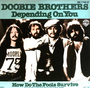 The Doobie Brothers - Dependin' On You / How Do The Fools Survive? 7" (VG) . - Picture 1 of 1