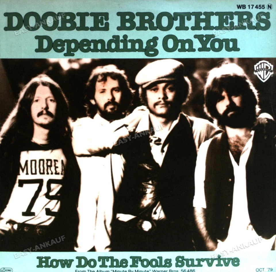 The Doobie Brothers - Dependin' On You / How Do The Fools Survive? 7" (VG) . - Image 1 of 1