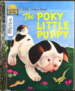 Little Golden Book Ser.: The Poky Little Puppy by Janette Sebring Lowrey 275b - Picture 1 of 6