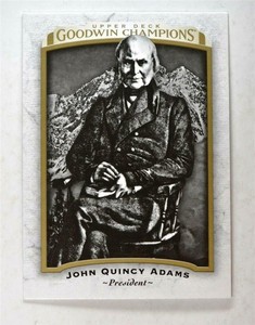 2017 UD Goodwin Champions Base #6 John Quincy Adams - President