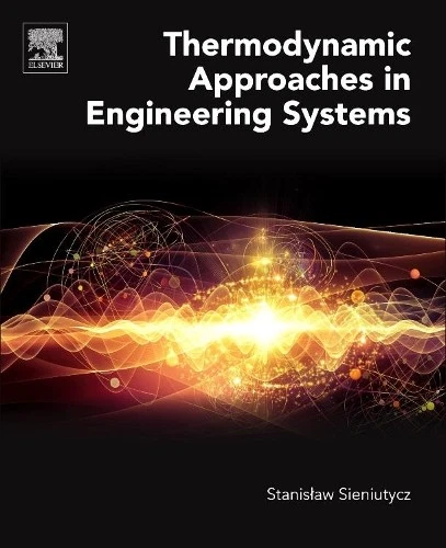 Stanislaw Sieniutycz Thermodynamic Approaches in Engineering Systems (Paperback) - Image 1 of 1