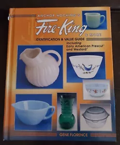 Anchor Hocking's FIRE-KING & MORE Identification & Value Guide Gene Florence '98 - Imagen 1 de 11