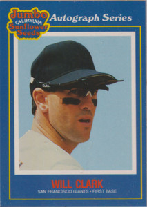 WILL CLARK; 1990 JUMBO CALIFORNIA SUNFLOWER SEEDS BASEBALL CARD #17/24