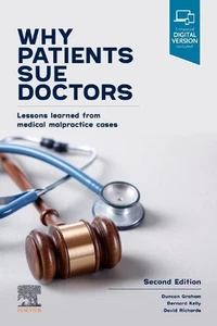 Why Patients Sue Doctors: Lessons learned from medical malpractice cases by Davi - Picture 1 of 1