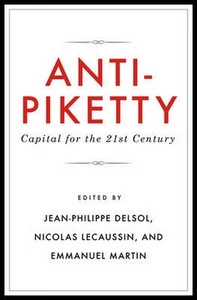 Anti-Piketty - Emmanuel Martin (Paperback / Soft Cover) - Picture 1 of 1