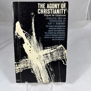 The Agony of Christianity Miguel de Unamuno PB 1960 3rd Printing Reinhardt - Picture 1 of 13