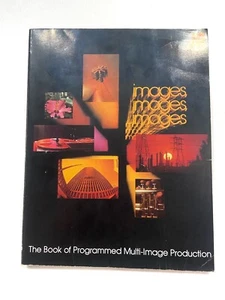 (First Ed) Images, Images, Images : The Book of Programmed Multi-Image, PB 1979 - Imagen 1 de 4