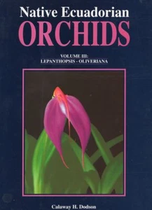 Native Ecuadorian Orchids (Volume III: Lepanthopsis - Oliveriana) - Picture 1 of 1