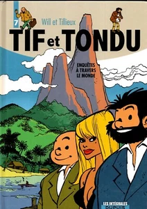 intégrale TIF ET TONDU 7. Enquêtes à travers le monde. WILL & TILLIEUX. 2010. EO - Picture 1 of 1