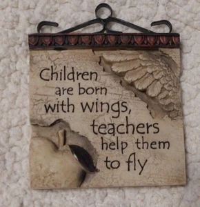 Small Teacher Appreciation Plaque: "Children Are Born With Wings..." - Picture 1 of 5