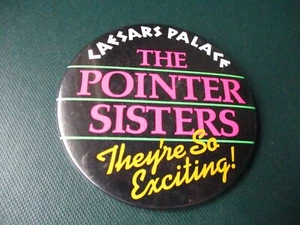 The Pointer Sisters Vintage Caesars Palace Las Vegas Concierto Pin Trasero Botón 3" - Imagen 1 de 2