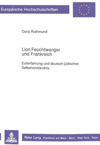 Lion Feuchtwanger und Frankreich: Exilerfahrung und deutsch-jüdi - Bild 1 von 1