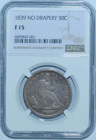 1839 NGC F15 No Drapery Seated Liberty Half Dollar Cover