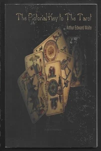 DER BILDSCHLÜSSEL ZUM TAROT. Arthur WAITE . illustriert - Bild 1 von 1