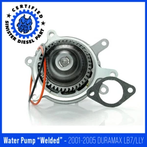 Water Pump "Welded" Sinister Diesel for 2001-2005 Duramax LB7 / LLY - Picture 1 of 8