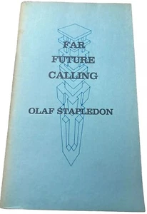 Olaf Stapledon- FAR FUTURE CALLING 1979 1st Ed. Limited 30/100 4 Society Members - Picture 1 of 10