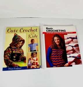 Lot Of 2 Crochet Books Cute Crochet for Kids Diane England, Basic Crocheting - Imagen 1 de 8