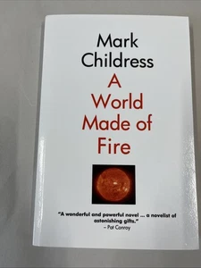 World Made of Fire by Mark Childress (2008, Trade Paperback) - Bild 1 von 6