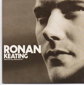Ronan Keating-When You Say Nothin - Picture 1 of 1