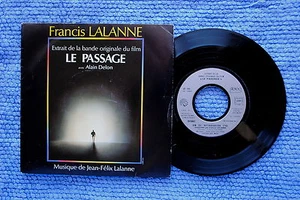 FRANCIS LALANNE ( B.O.F. ) LE PASSAGE / SP EMI 2015667 / 1986 ( F ) - Picture 1 of 2