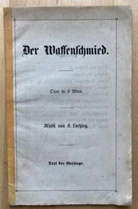 Der Waffenschmied. Oper in 3 Akten. Text der Gesänge (Libretto). Lortzing, Alber - Imagen 1 de 1