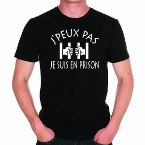 T-shirt HOMME J'PEUX PAS JE SUIS EN PRISON - Imagen 1 de 3