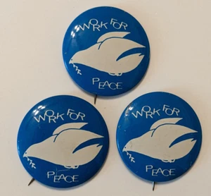 Vintage Lot of 3 Work for Peace Dove Protest Anti Vietnam War Pinback Buttons - Picture 1 of 8