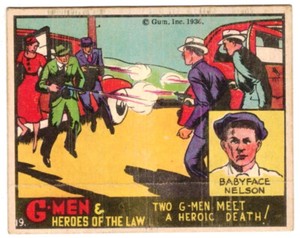 1936 Gum Inc. G-Men & Heroes Of The Law #19 w/copyright (vg) Baby Face Nelson