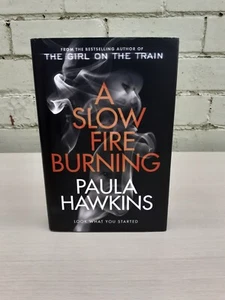 Paula Hawkins : A Slow Fire Burning (Hardback, 2021) - Picture 1 of 4