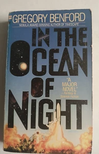 In The Ocean Of Night by Gregory Benford----1987 PB good - Picture 1 of 6