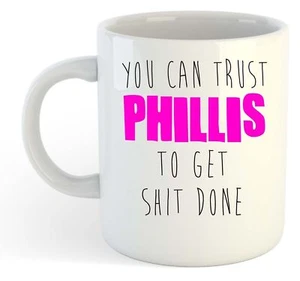 You Can Fidati Phillis Ricevere S T Prodotti - Divertente Detto Tazza Regalo - Foto 1 di 1