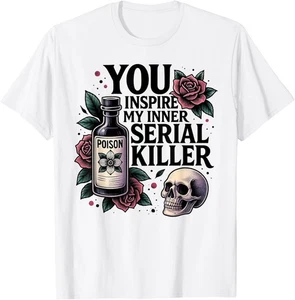 You Inspire My Inner Serial Killer - Maglietta unisex stagione spettrale - Foto 1 di 2