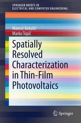 Spatially Resolved Characterization in Thin-Film Photovoltaics - 9783319146508 - Bild 1 von 1