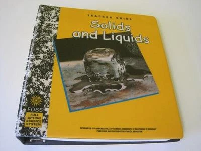 FOSS TEACHER GUIDE SOLIDS & LIQUIDS FULL OPTION SCIENCE SYSTEM BINDER 1583564594 - Image 1 of 4