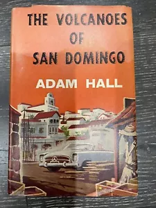 The Volcanoes of San Domingo by Adam Hall 1966 - Picture 1 of 3