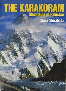 THE KARAKORAM Mountains of Pakistan / SHIRO SHIRAHATA 1990 First - Imagen 1 de 5