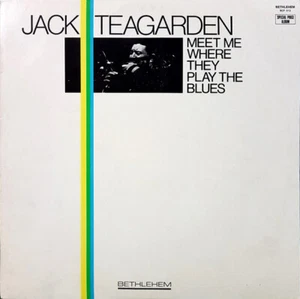 Jack Teagarden - Meet Me Where They Play The Blues (LP, Mono) (Very Good Plus (V - Picture 1 of 4