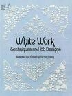 White Work: Techniques and 188 Designs by Carter Houck (English) Paperback Book