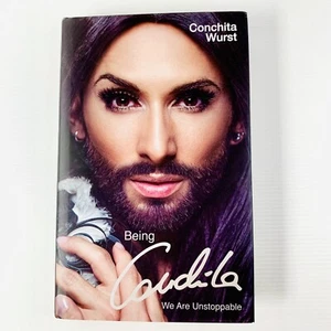 Being Conchita We Are Unstoppable by Conchita Wurst 2015 Hardcover Music Memoir - Picture 1 of 10
