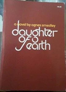 Daughter Of Earth By Agnes Smedley Feminist Press Paperback Good Condition - Picture 1 of 4