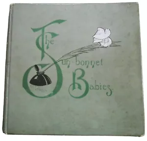Very Rare 1900 1st Edition Sun-Bonnet Babies True First Book Bertha Corbett - Picture 1 of 1