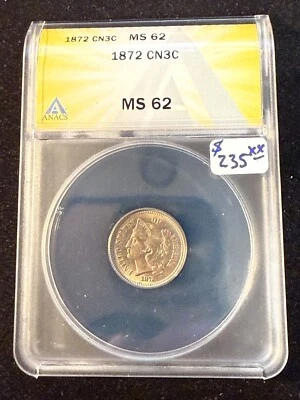 1872 THE CENT NICKEL ANACS MS 62 - Image 1 of 4