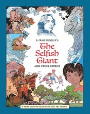 P. Craig Russell's The Selfish Giant and Other Stories Fine Art Edition