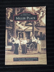 NEW Arcadia Publishing Miller Place, NY 9780738573052 Images of America BOOK - Picture 1 of 2