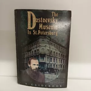 The Dostoevsky Museum In St. Petersburg: A Guidebook - 2003 - Paperback I9 - Foto 1 di 5