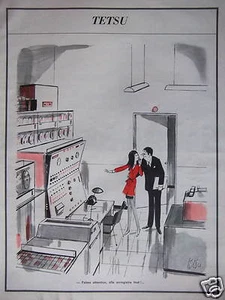 DESSIN DE PRESSE 1968 HUMORISTIQUE SIGNÉ TETSU FAITES ATTENTION ELLE ENREGISTRE - Picture 1 of 1